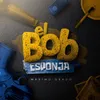 About El Bob Esponja (Versión Banda) Song