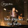 About Uma lágrima não volta Song