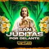 About San Juditas por Delante Song