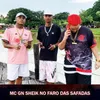 MC GN SHEIK NO FARO DAS SAFADAS