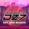 About SET DOS MAGOS Song