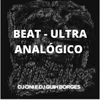 About ULTRA BEAT ANALÓGICO Song