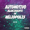 About AUTOMOTIVO ALUCINANTE DE HÉLIOPOLIS Song