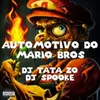 About AUTOMOTIVO DO MARIO BROS Song