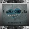 FLAUTA CONFUSA