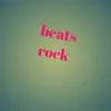 Beats Rock