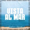 Vista Al Mar (Remix)