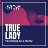 True Lady Romantic Orchestral