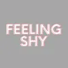 Feeling Shy
