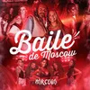 About Baile de Moscow Song