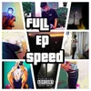 About full ep speed Song