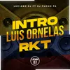 About Intro Luis Ornelas Rkt Song