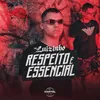 About Respeito é Essencial Song