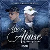 About Use e Abuse Song