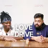 About Love Drive Song