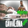 CAVALONA REMIX