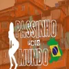 About MTG PASSINHO PELO MUNDO Song