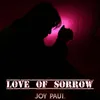 About Love of Sorrow Song