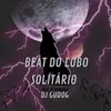 About BEAT DO LOBO SOLITÁRIO Song