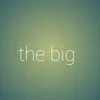 The big