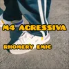 About M4 AGRESSIVA Song
