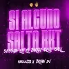 About Si Alguno Salta Rkt Song