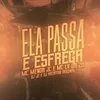 About Ela Passa e Esfrega Song