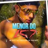 About MENOR DO 157 Song