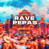 About Rave Pepas Song