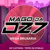 About MEGA BRUXARIA Song