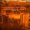 Assobio do Mal-Novinha da Dz7