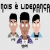 About nois é liderança Song