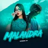 About Malandra Song