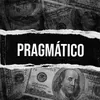 About Pragmático (Remix) Song