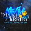 About Mega Mano Arriba Rkt Song