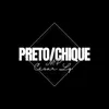 About PRET/CHIQUE Song