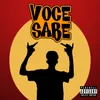 About Você Sabe Song