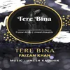 Tere Bina