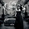 About My Queen Song