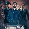 About Rampur Wale Song