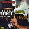 U Doing, 2 Much (Mixtape, Vol. 1)