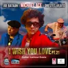 I Wish You Love, Pt. 21 (feat. Joe Bataan, Orestes Vilató &amp; Lamour Evans)