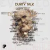 About Durty Talk Song