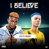 I Believe (feat. Freshy)