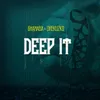 Deep It (feat. Drekuzko)