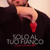 About Solo al tuo fianco Song