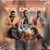 About Ta Duem (feat. Zé Espanhol, Lejemea &amp; Fidjus Di Codé Di Dona) Song