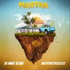 Martha (feat. Mohthetrillest)