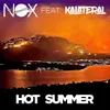 About Hot Summer (feat. Kalateral) Song