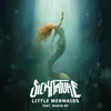 About Little Mermaids (feat. Manja BP) Song